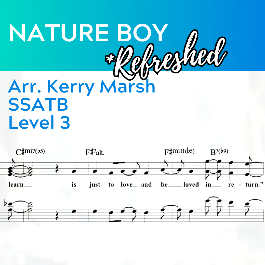 Nature Boy "Refreshed" (SSATB - L4)
