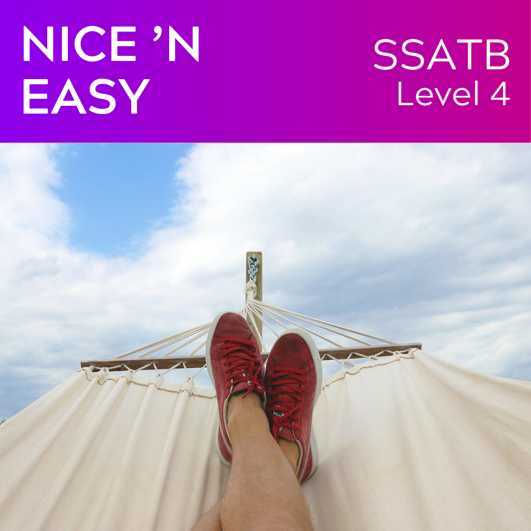 Nice 'n Easy (SSATB - L4)