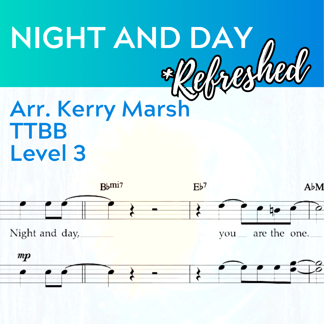 Night and Day "Refreshed" (TTBB - L3)