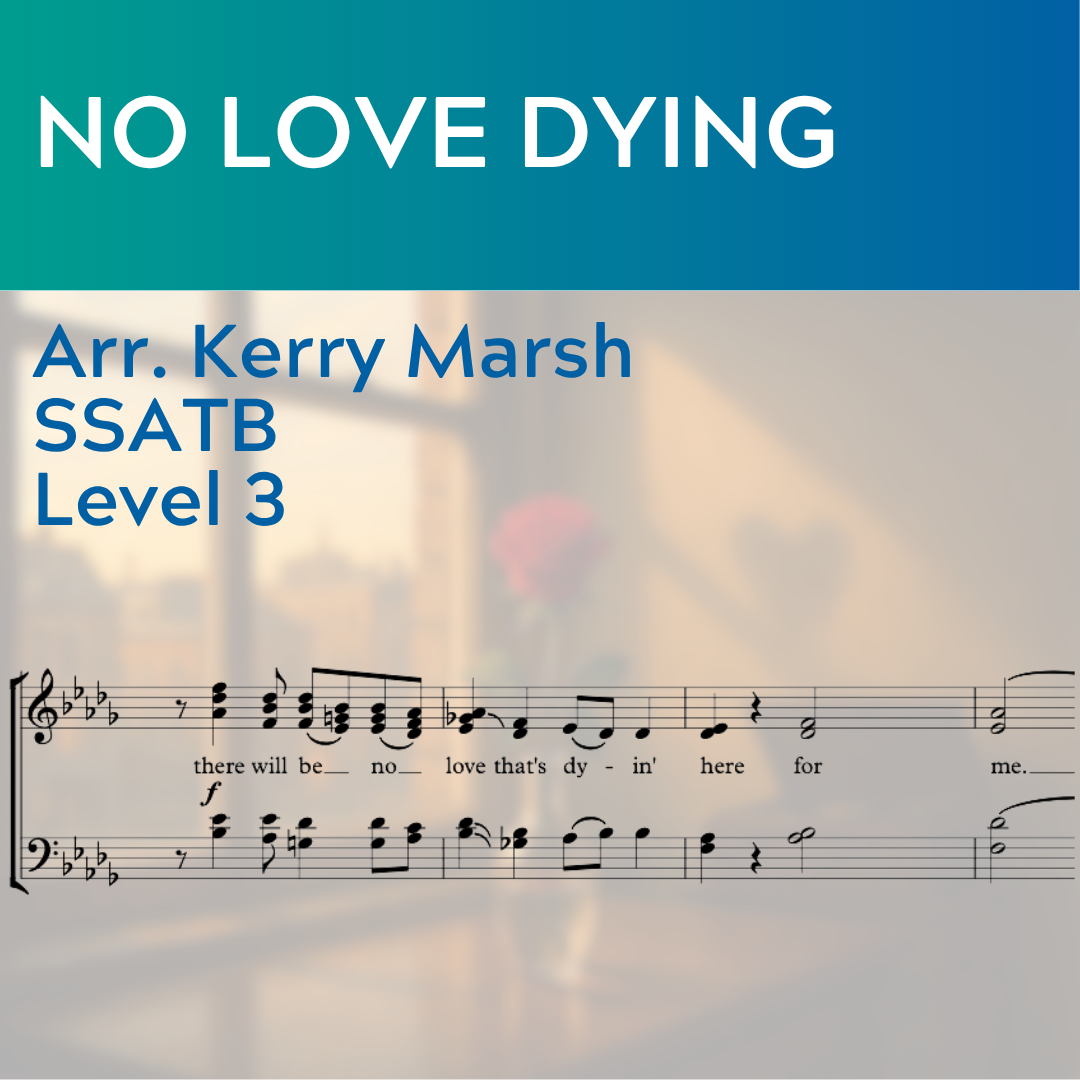 No Love Dying (SSATB - L3)