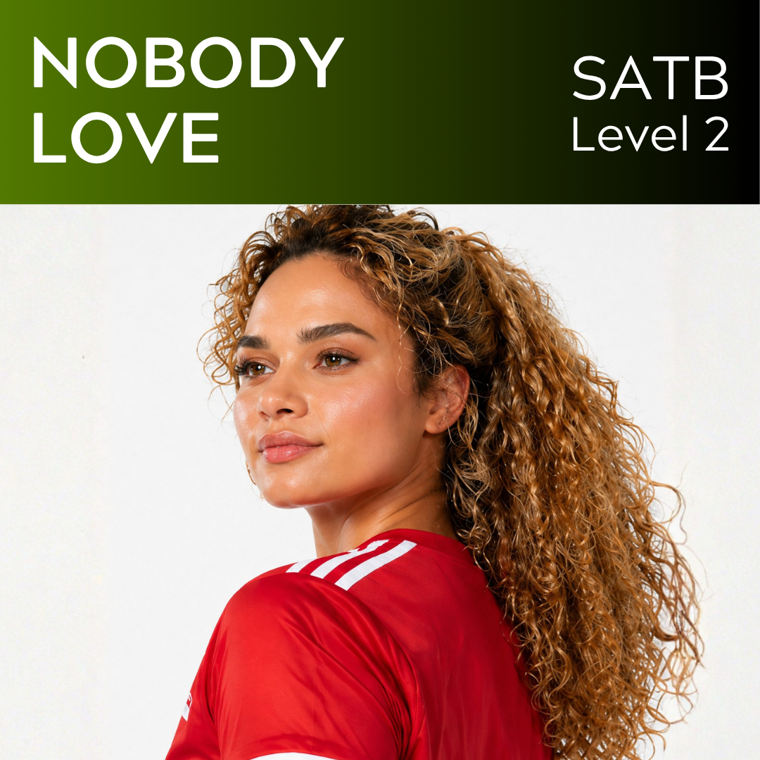 Nobody Love (SATB – STARTER SERIES L2)