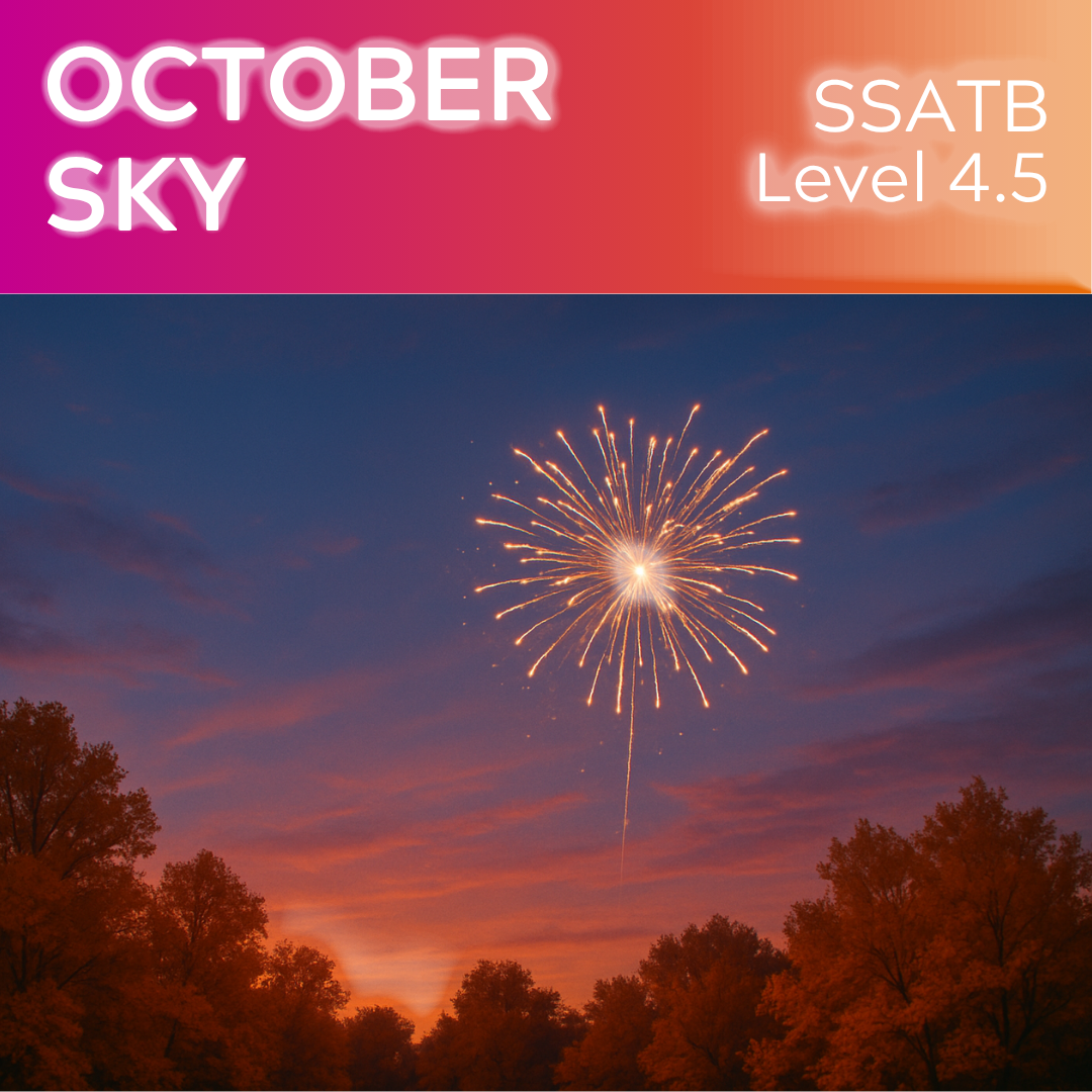 October Sky (SSATB - L4.5)