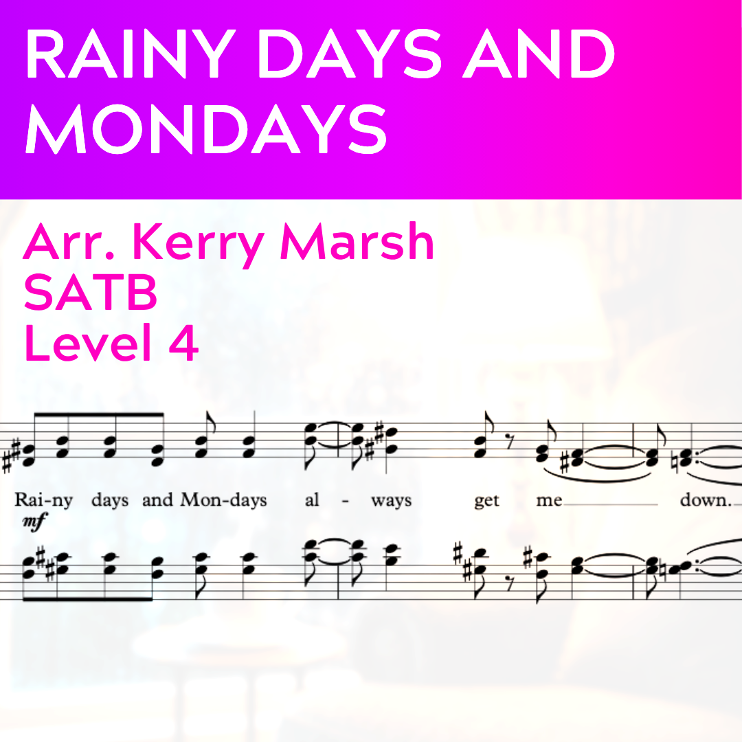 Rainy Days and Mondays (SATB - L4)