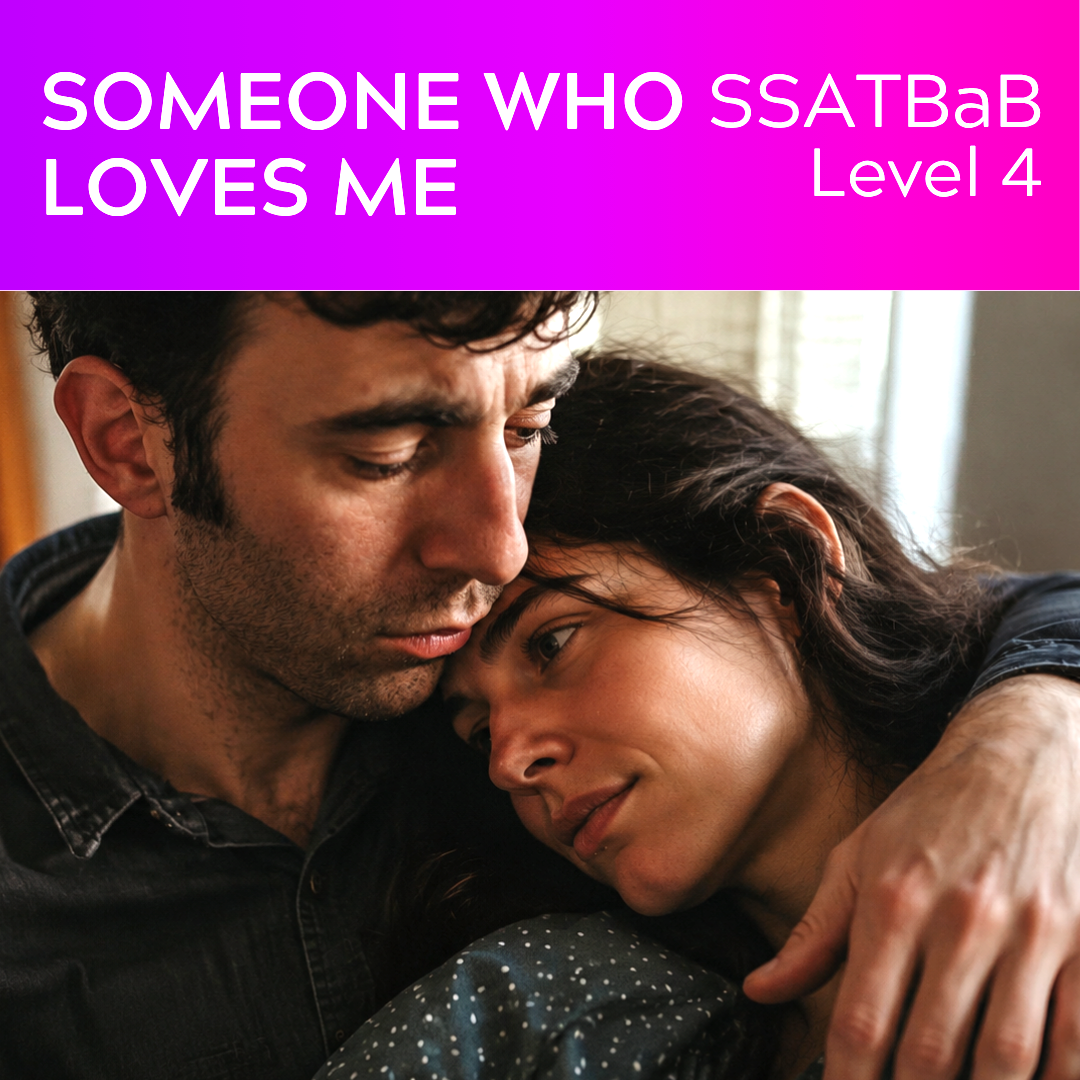 Someone Who Loves Me (SSATBaB - L4)