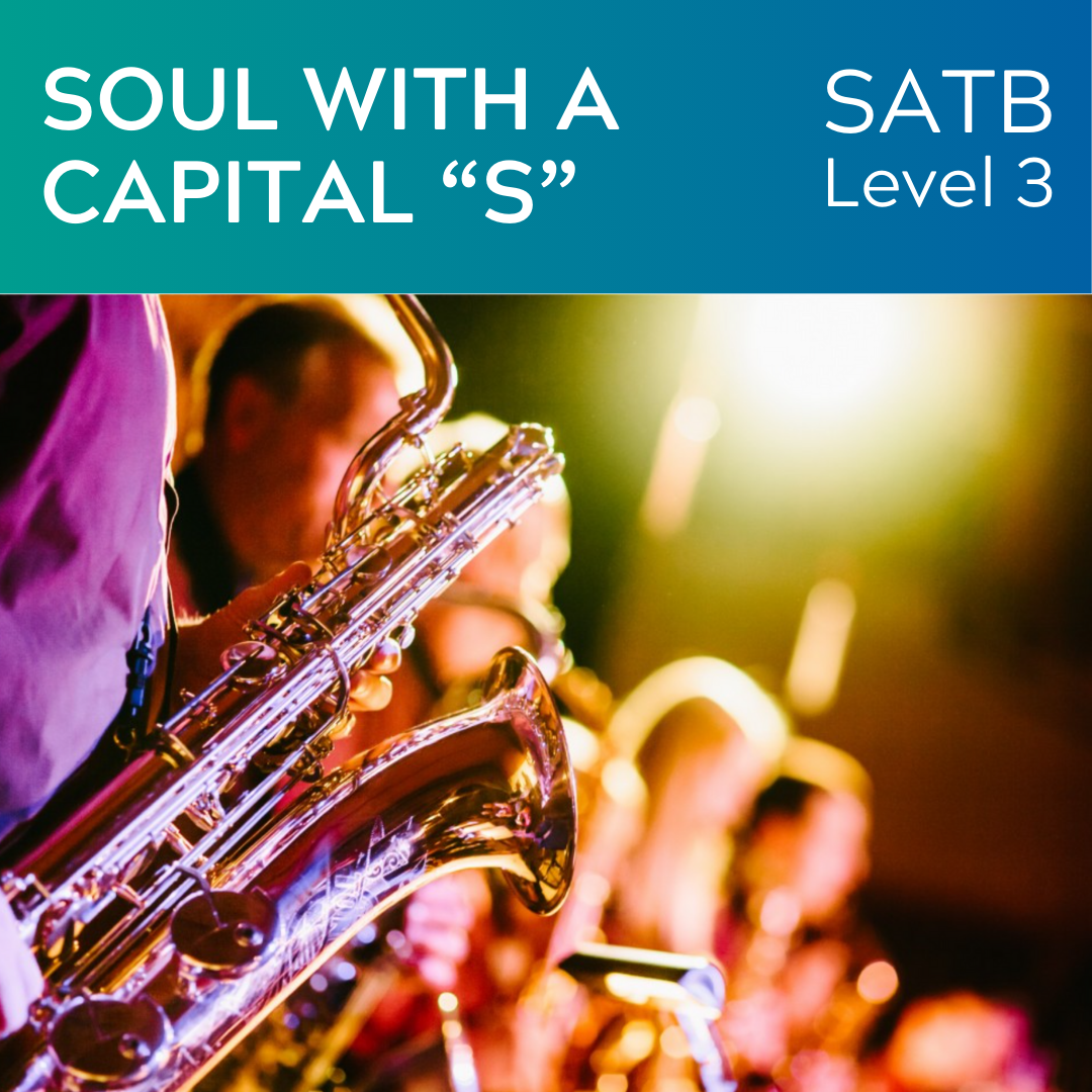 Soul With a Capital "S" (SATB - L3)