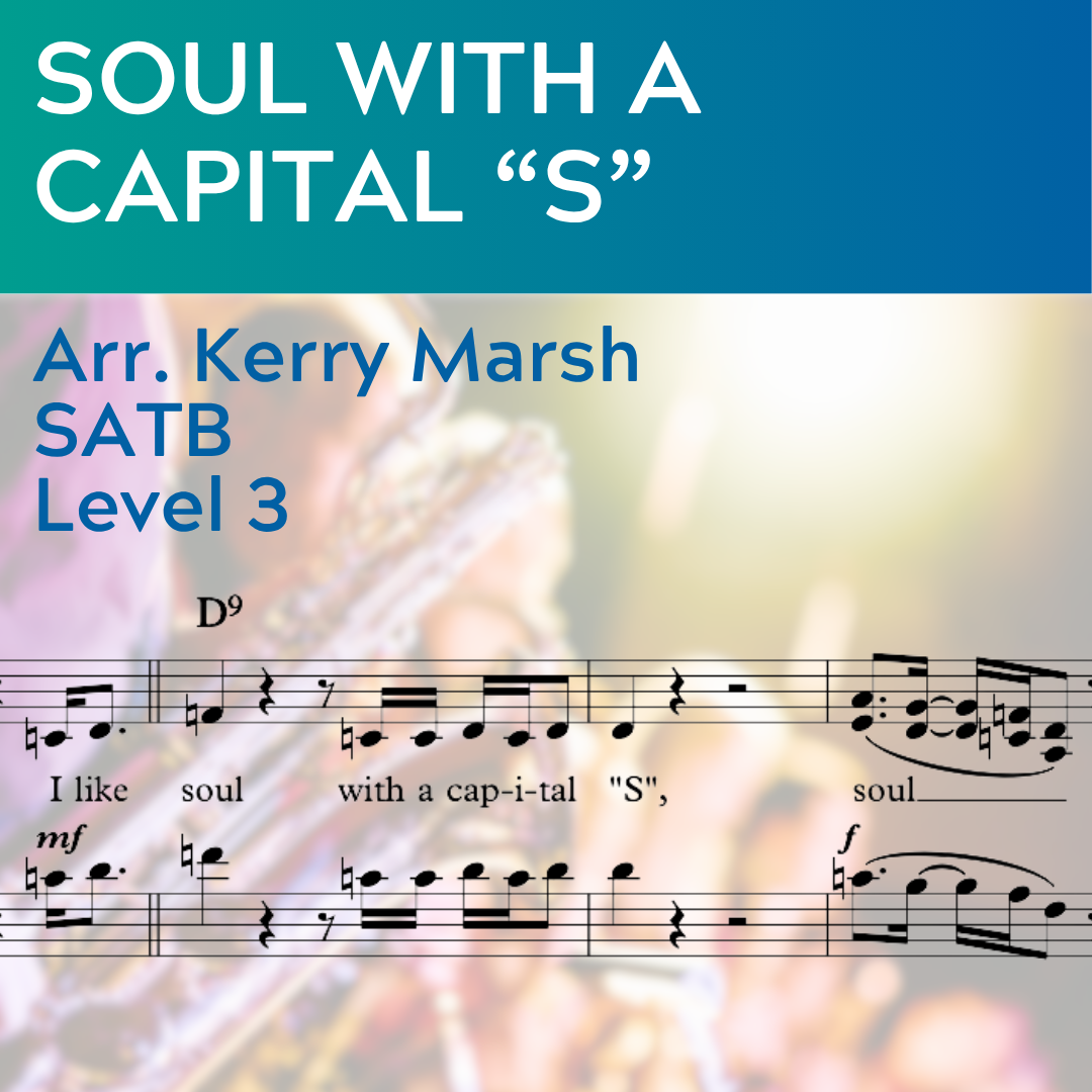 Soul With a Capital "S" (SATB - L3)
