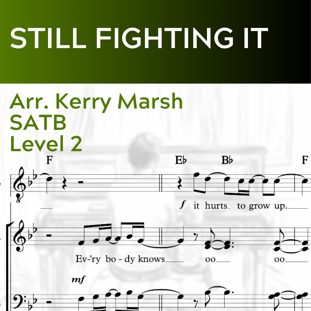 Still Fighting It (STARTER SERIES - SATB - L2)
