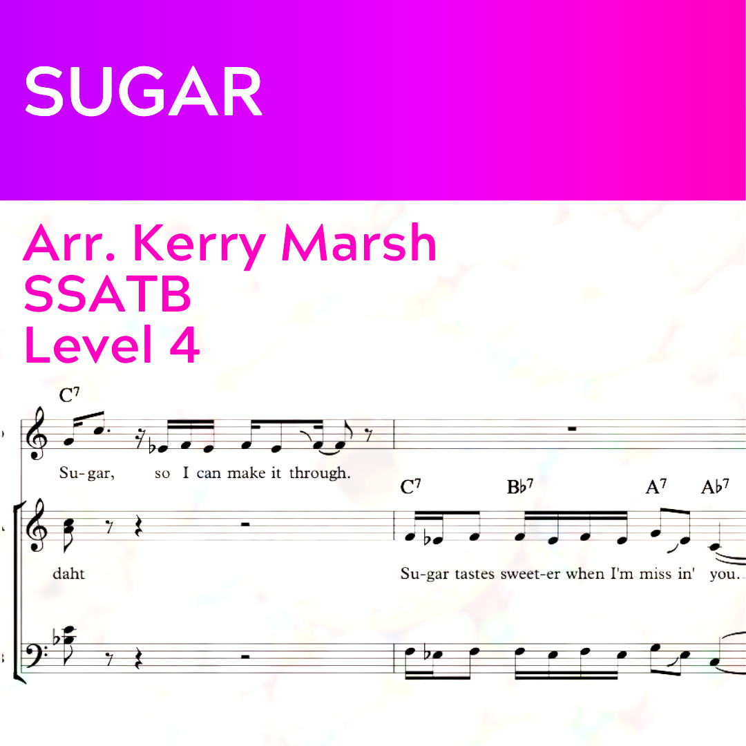 Sugar (SSATB - L4)