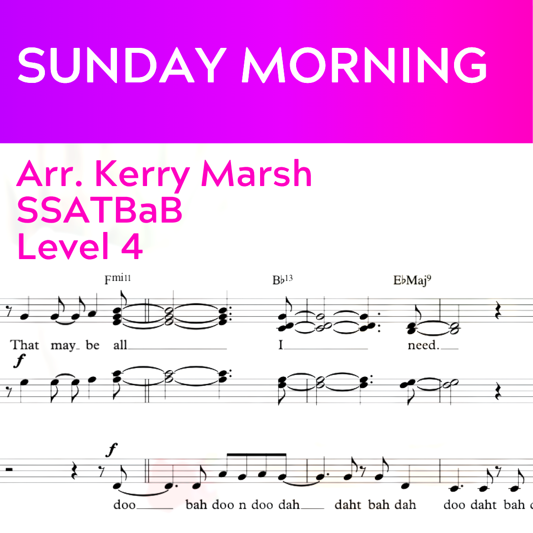 Sunday Morning (SSATBaB - L4)