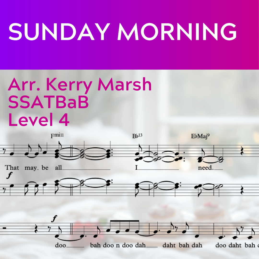 Sunday Morning (SSATBaB - L4)