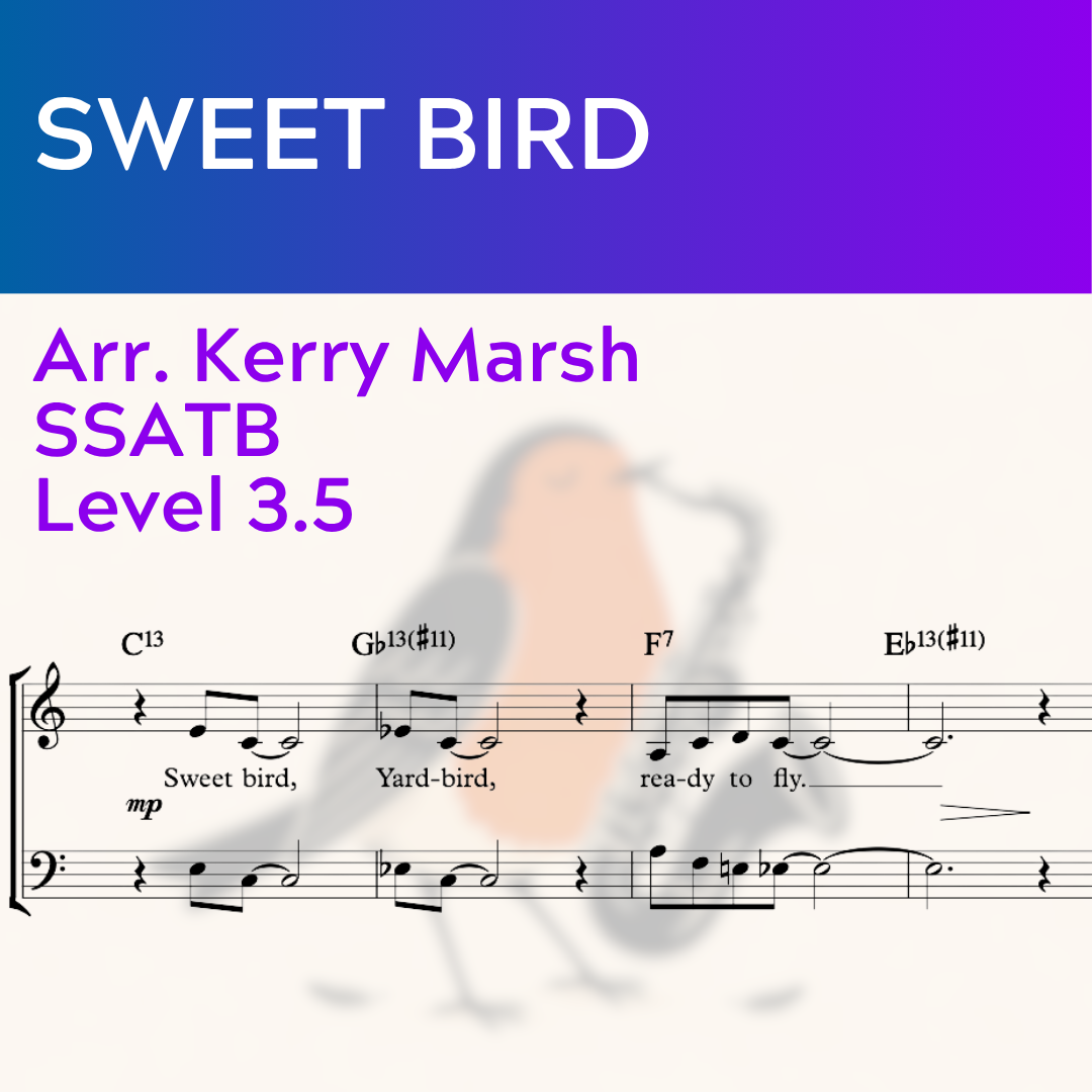 Sweet Bird (SSATB - L3.5)