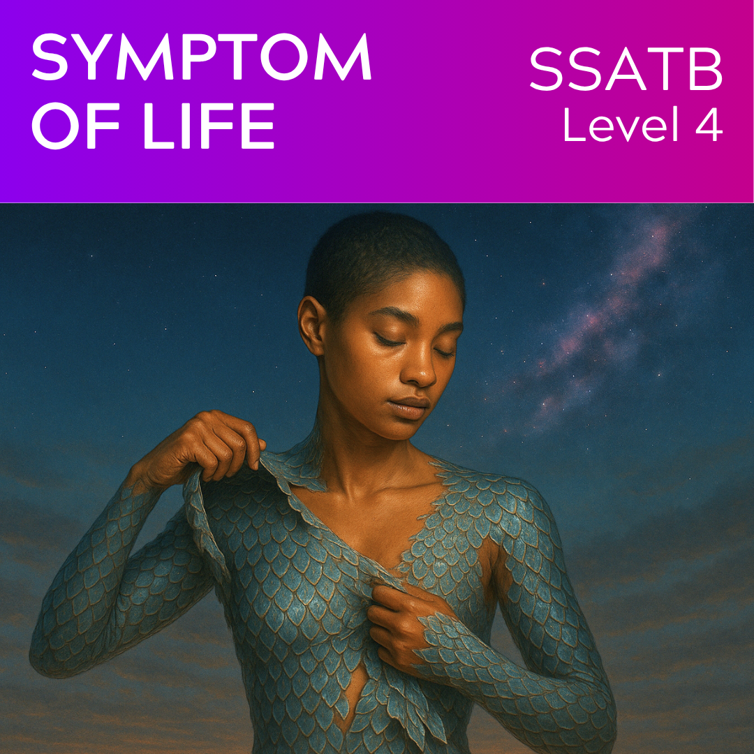 Symptom of Life (SSATB - L4)