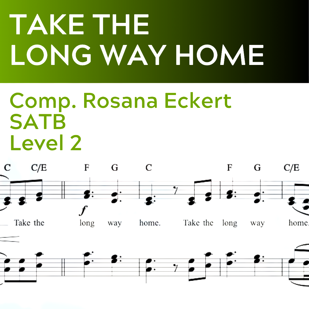 Take the Long Way Home (SATB - L2) STARTER SERIES