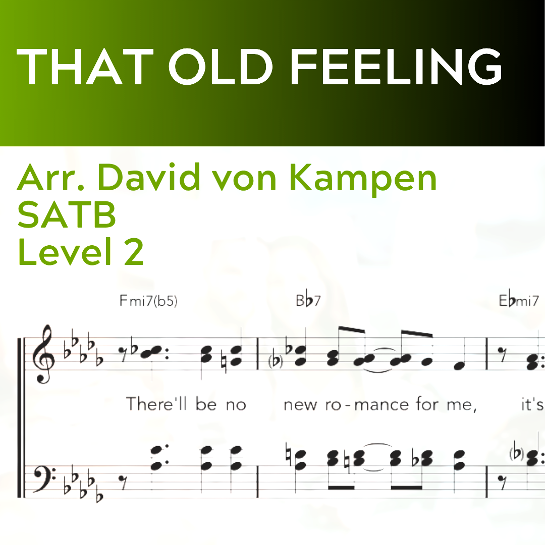 That Old Feeling (SATB - L2 STARTER SERIES)