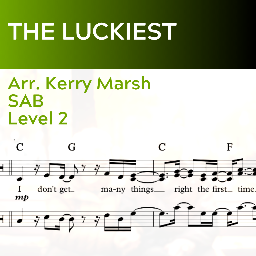 The Luckiest (SAB - L2)