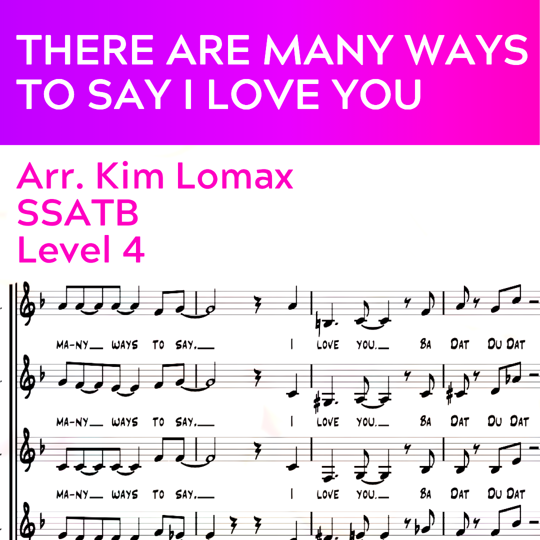 There Are Many Ways (to Say I Love You) (SSATB - L4)