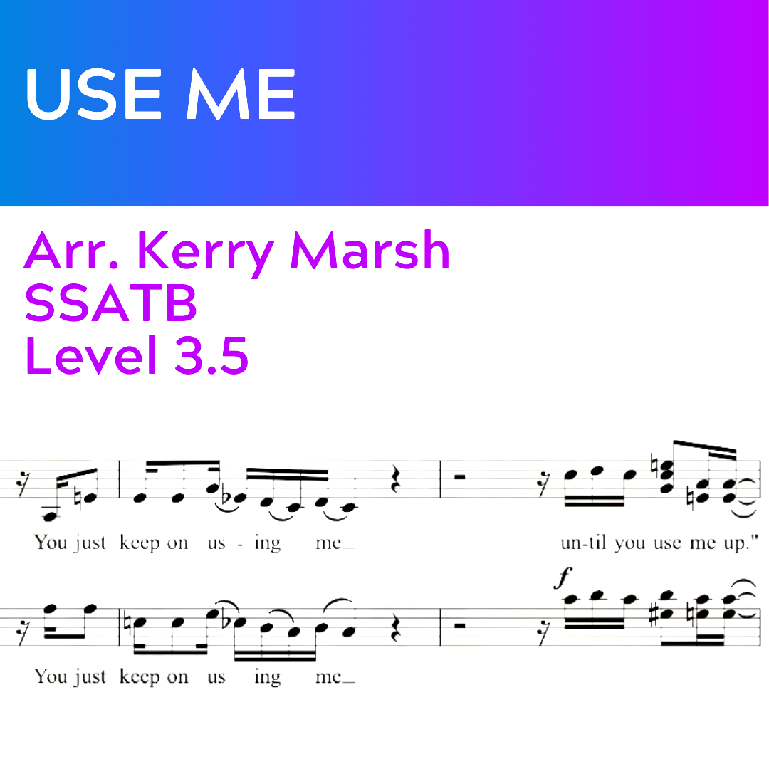 Use Me (SSATB - L3.5)