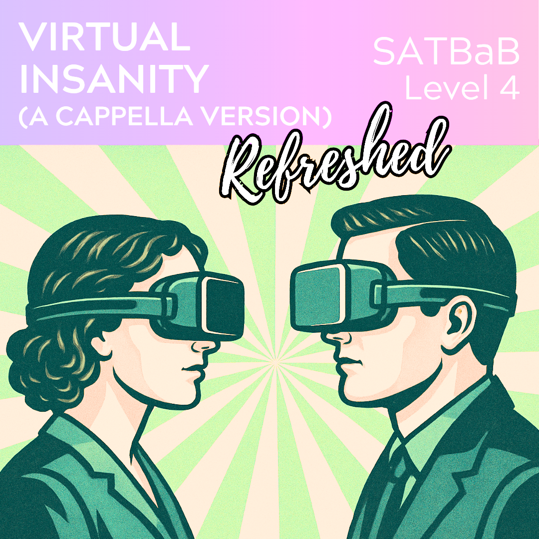 Virtual Insanity "Refreshed" (SATBaB aca - L4)