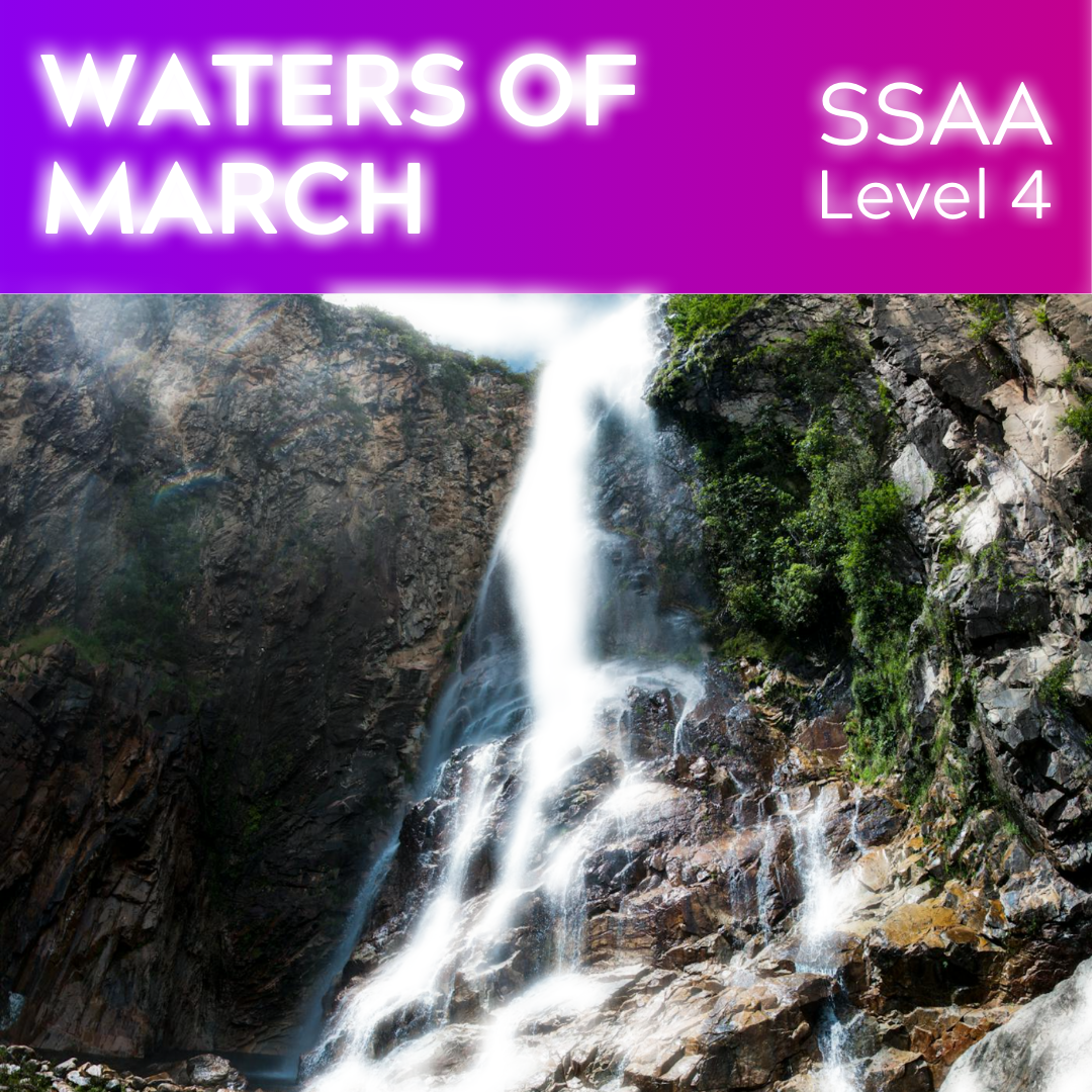 Waters of March (SSAA - L4)