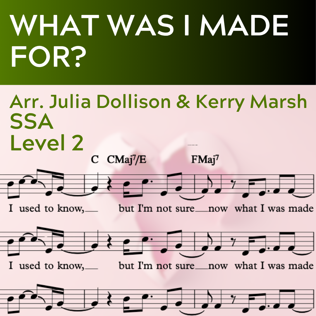 What Was I Made For? (SSA - L2) Starter Series