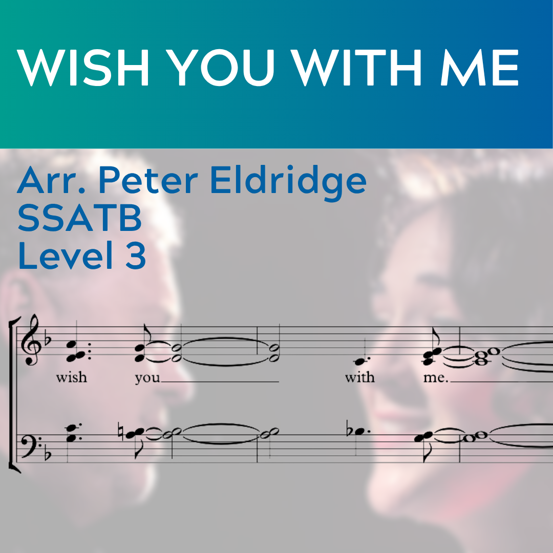 Wish You With Me (SSATB - L3)