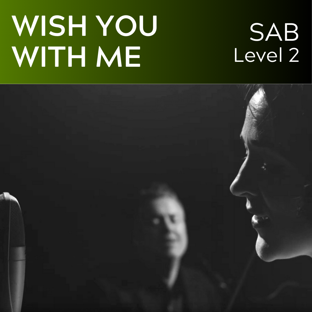 Wish You With Me (SAB - L2)